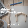 Advice for First Time Buyers
